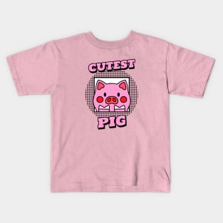 Cutest Pig Kids T-Shirt